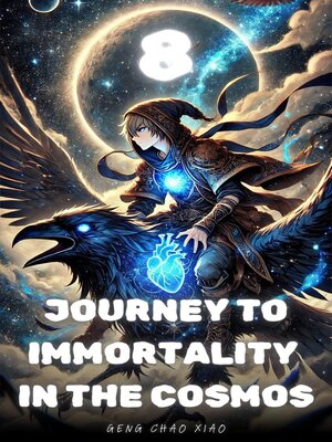 cover image of Journey to Immortality in the Cosmos